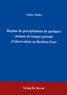 Buchcover Régime de précipitations de quelques stations de lonque période d'observation au Burkina Faso