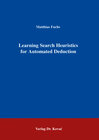 Buchcover Learning Search Heuristics for Automated Deduction