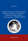 Buchcover Wertorientierungen in der bürgerlichen Mädchenerziehung am Beispiel der illustrierten Mädchenzeitung "Das Kränzchen" 188