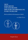 Buchcover Neue Dokumente zur Geschichte der Schulfilmbewegung in Deutschland / Neue Dokumente zur Geschichte der Schulfilmbewegung