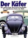 Buchcover Der Käfer: Die umfassende illustrierte Geschichte des populärsten Autos der Welt