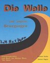 Buchcover "Die Welle"... und andere Bewegungen