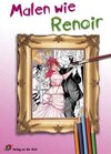 Buchcover Malen wie Renoir