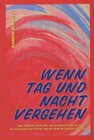 Buchcover Wenn Tag und Nacht vergehen