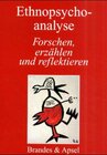 Buchcover Ethnopsychoanalyse / Forschen, erzählen und reflektieren