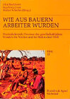 Buchcover Wie aus Bauern Arbeiter wurden
