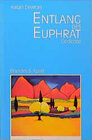 Buchcover Entlang des Euphrat