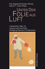 Buchcover Literarischer März. Leonce- und -Lena-Preis / Unter der Folie aus Luft