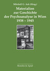 Buchcover Materialien zur Geschichte der Psychoanalyse in Wien 1938–1945