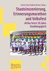 Buchcover Staatsinszenierung, Erinnerungsmarathon und Volksfest