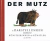 Buchcover Der Mutz in Darstellungen renommierter Künstlerinnen und Künstler aus aller Welt