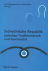 Buchcover Tschechische Republik zwischen Traditionsbruch und Kontinuität