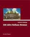 Buchcover Das Bremer Rathaus