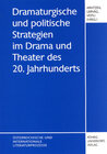 Buchcover Dramaturgische und politische Strategien im Drama und Theater des 20. Jahrhunderts