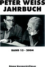 Buchcover Peter Weiss Jahrbuch für Literatur, Kunst und Politik im 20. Jahrhundert / Peter Weiss Jahrbuch 13 (2004)