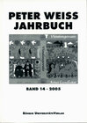 Buchcover Peter Weiss Jahrbuch für Literatur, Kunst und Politik im 20. Jahrhundert / Peter Weiss Jahrbuch 14 (2005)