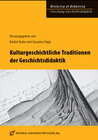 Buchcover Kulturgeschichtliche Traditionen der Geschichtsdidaktik