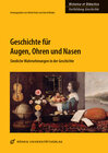 Buchcover Geschichte für Augen, Ohren und Nasen