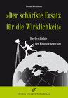 Buchcover "Der schärfste Ersatz für die Wirklichkeit"