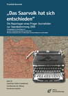 Buchcover "Das Saarvolk hat sich entschieden"