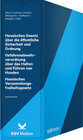 Buchcover Hessisches Gesetz über die öffentliche Sicherheit und Ordnung (HSOG) / Gefahrenabwehrverordnung über das Halten und Führ