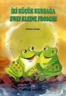 Buchcover Zwei kleine Frösche /Iki Kücük Kurbaga