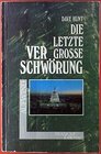 Buchcover Die letzte grosse Verschwörung