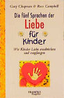 Buchcover Die fünf Sprachen der Liebe für Kinder