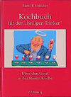 Buchcover Kochbuch für den "heiligen Trinker"