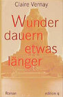 Buchcover Wunder dauern etwas länger