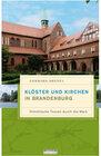 Buchcover Klöster und Kirchen in Brandenburg