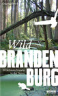 Buchcover Wild Brandenburg