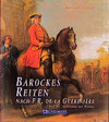 Buchcover Barockes Reiten nach F.R. de la Guérinière