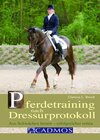 Buchcover Pferdetraining nach Dressurprotokoll