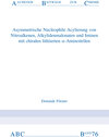 Buchcover Asymmetrische Nucleophile Acrylierung von Nitroalkenen, Alkylidenmalonaten und Iminen mit chiralen lithiierten α-Aminoni