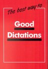 Buchcover The best way to Good Dictations