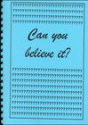 Buchcover Can you believe it?