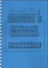 Buchcover Bausteine Deutsch 8 / Arbeit mit dem Duden - Fremdwörter
