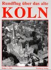Buchcover Rundflug über das alte Köln
