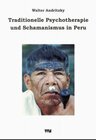 Buchcover Traditionelle Psychotherapie und Schamanismus in Peru
