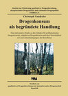 Buchcover Drogenkonsum als begründete Handlung