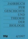 Buchcover Jahrbuch für Geschichte und Theorie der Biologie / Jahrbuch für Geschichte und Theorie der Biologie