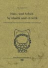 Buchcover Fuss- und Schuh- Symbolik und -Erotik