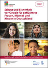 Buchcover Schutz und Sicherheit vor Gewalt für geflüchtete Frauen, Männer und Kinder in Deutschland