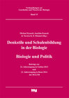 Buchcover Denkstile und Schulenbildung in der Biologie/Biologie und Politik