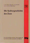 Buchcover Die Kulturgeschichte des Zoos