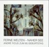 Buchcover André Ficus - Ferne Welten - naher See