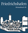 Buchcover Friedrichshafen Heimatbuch / Friedrichshafen Heimatbuch