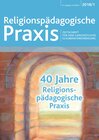 Buchcover 40 Jahre Religionspädagogische Praxis