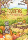 Buchcover Felizitas / Felizitas feiert Erntedank